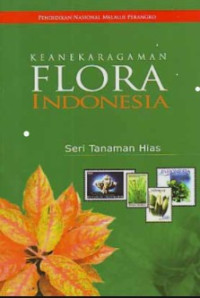 Keanekaragaman Flora Indonesia: Seri Tanaman Hias