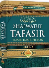 Shafwatut Tafasir: Tafsir-Tafsir Pilihan Al-Qashash - Muhammad Jilid 4