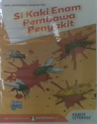 Si Kaki Enam Pembawa Penyakit