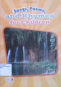 Songs, Poems, And Rhymes For Children