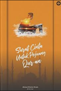 Surat Cinta Untuk Pejuang Quran