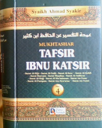 Mukhtasar Tafsir Ibnu Katsir Surat Al-Hijr-Surat Al-Isra'- Surat Al-Kahfi-Surat Maryam-Surat Thahaa-Surat Al-Anbiyaa'-Surat Al-Hajj-Surat Al-Mu'minuun- Surat An-Nur Jilid 4