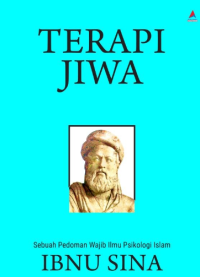 Terapi Jiwa: Sebuah Pedoman Wajib Ilmu Psikologi Islam