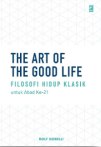 The Art of The Good Life