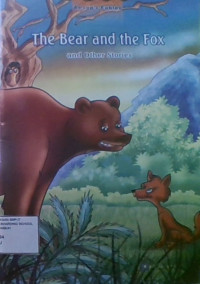 The Bear And The Fox And Other Stories