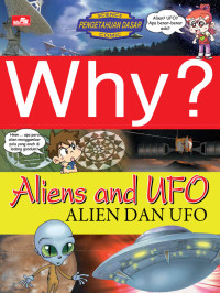 WHY? Aliens and UFO