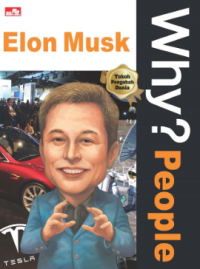 Why? Elon Musk