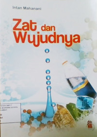 Zat Dan Wujudnya