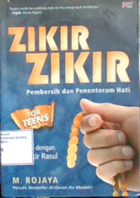 Zikir-Zikir Pembersih dan Penentram Hati